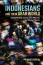 Indonesians and Their Arab World: Guided Mobility among Labor Migrants and Mecca Pilgrims